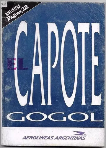 Libro usado en venta: El capote de Nicolas Gogol (Nikolai V. Gogol); editorial Pagina 12 realizamos envios a todo el mundo.1