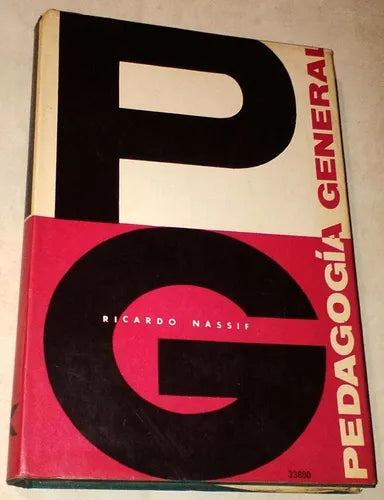 Libro usado en venta: Pedagogia general de Ricardo Nassif; editorial Kapelusz impreso en 1974 realizamos envios a todo el mundo.1