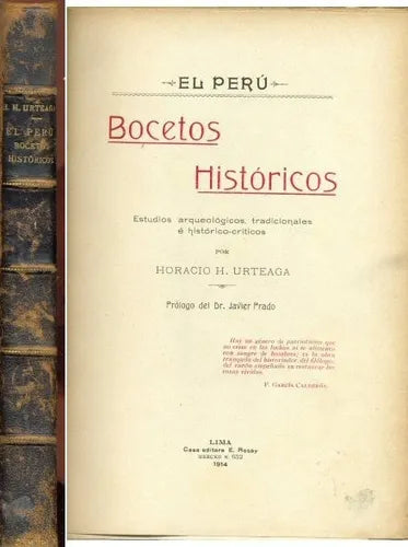 Libro usado en venta: El Peru - Bocetos historicos de Horacio H. Urteaga; editorial E. Rosay impreso en 1914 realizamos envios a todo el mundo.1