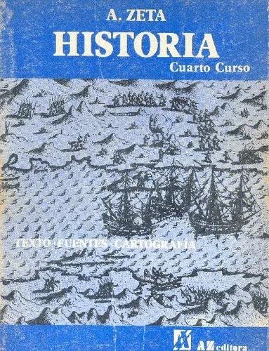 Libro usado en venta: Historia - Cuarto curso; editorial A-Z impreso en 1982 realizamos envios a todo el mundo.1