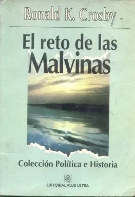 Libro usado en venta: El reto de las Malvinas de Ronald K. Crosby; editorial Plus Ultra impreso en 1992 realizamos envios a todo el mundo.1