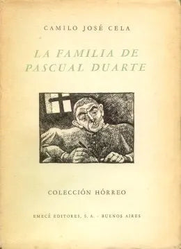 Libro usado en venta: La familia de Pascual Duarte de Camilo Jose Cela; editorial Emece impreso en 1945 realizamos envios a todo el mundo.1