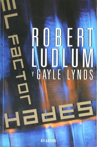 Libro usado en venta: El factor Hades de Robert Ludlum; editorial Atlántida impreso en 2001 realizamos envios a todo el mundo.1