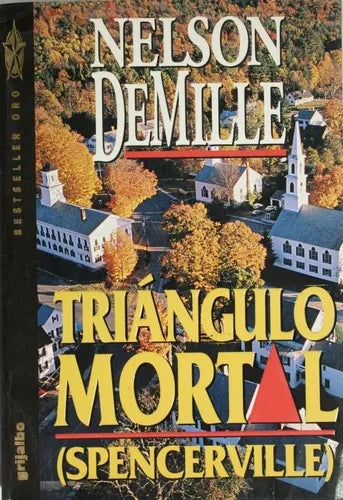 Libro usado en venta: Tri?ngulo mortal - (Spencerville) de Nelson DeMille; editorial Grijalbo Mondadori impreso en 1995 envios a todo el mundo.1