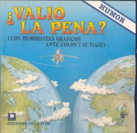 Libro usado en venta: Valio la pena; editorial Ediciones de la Flor impreso en 1992 realizamos envios a todo el mundo.1