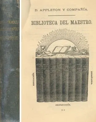 Libro usado en venta: La ense?anza elemental de Jaime Currie; editorial D. Appleton & Cia. realizamos envios a todo el mundo.1