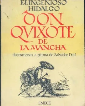 Libro usado en venta: El ingenioso Hidalgo Don Quijote de la Mancha de Miguel de Cervantes Saavedra; editorial Emece impreso en 1965.1