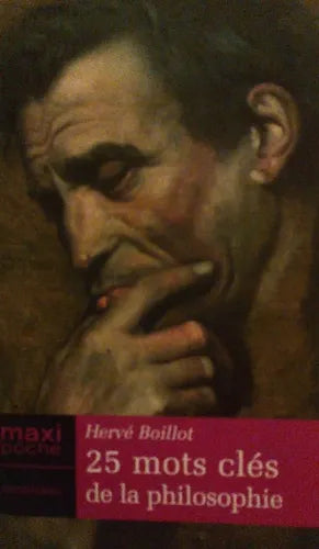 Libro usado en venta: 25 mots cles de la philosophie de Herve Boillot; editorial Maxi - Livres impreso en 2005 realizamos envios a todo el mundo.1