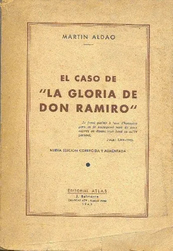 Libro usado en venta: El caso de "La gloria de Don Ramiro" de Martin Aldao; editorial Atlas impreso en 1943 realizamos envios a todo el mundo.1
