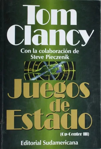 Libro usado en venta: Juegos de Estado - (Op-Center III) de Tom Clancy; editorial Sudamericana impreso en 1996 realizamos envios a todo el mundo.1