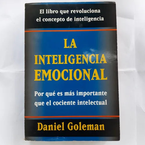 Libro usado en venta: La inteligencia emocional (Tapa Blanda) de Daniel Goleman; editorial Javier Vergara impreso en 1996 envios a todo el mundo.1