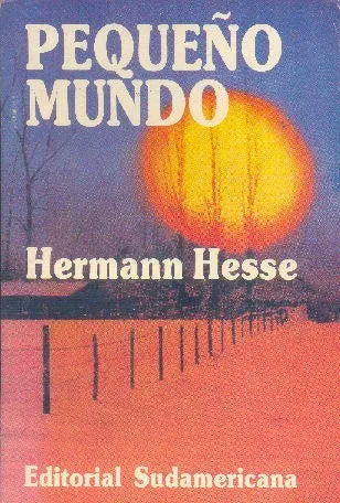 Libro usado en venta: Peque?o mundo de Hermann Hesse; editorial Sudamericana impreso en 1985 realizamos envios a todo el mundo.1