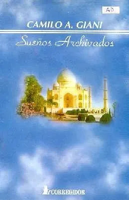 Libro usado en venta: Sue?os archivados de Camilo A. Giani; editorial Corregidor impreso en 1996 realizamos envios a todo el mundo.1