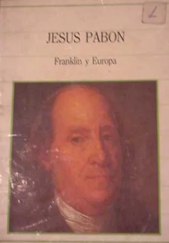 Libro usado en venta: Franklin y Europa de Jesus Pabon; editorial Sarpe impreso en 1985 realizamos envios a todo el mundo.1