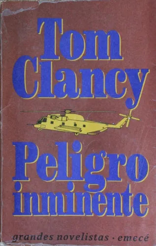 Libro usado en venta: Peligro inminente de Tom Clancy; editorial Emecé impreso en 1990 realizamos envios a todo el mundo.1