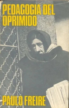 Libro usado en venta: Pedagogia del oprimido de Paulo Freire; editorial Tierra Nueva impreso en 1971 realizamos envios a todo el mundo.1