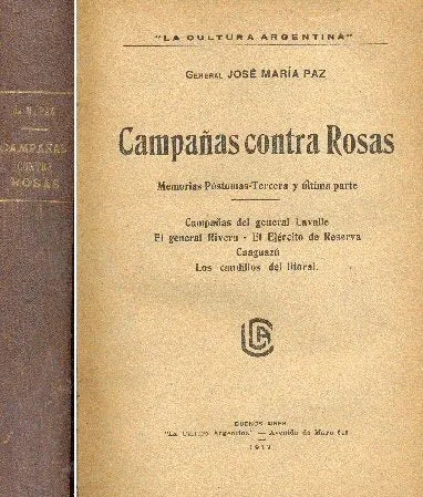 Libro usado en venta: Campa?as contra Rosas de Jose Maria Paz; editorial La cultura Argentina impreso en 1917 realizamos envios a todo el mundo.1