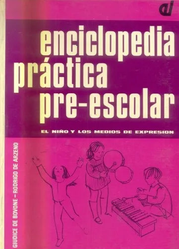 Libro usado en venta: Iniciacion musical - Expresion corporal de Casullo de Mas Velez - Rodrigo de Arzeno; editorial Latina impreso en 1976.1