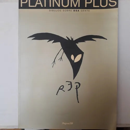 Libro usado en venta: Platinum plus dibujos sobre esa gente de Miguel Rep; editorial REP impreso en 1998 realizamos envios a todo el mundo.1