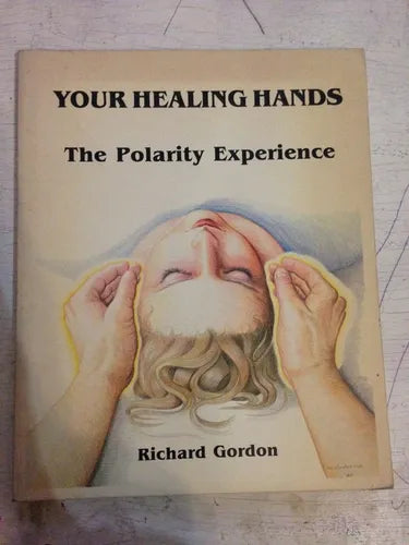 Libro usado en venta: Your healing hands de Richard Gordon; editorial Wingbow Press impreso en 1992 realizamos envios a todo el mundo.1