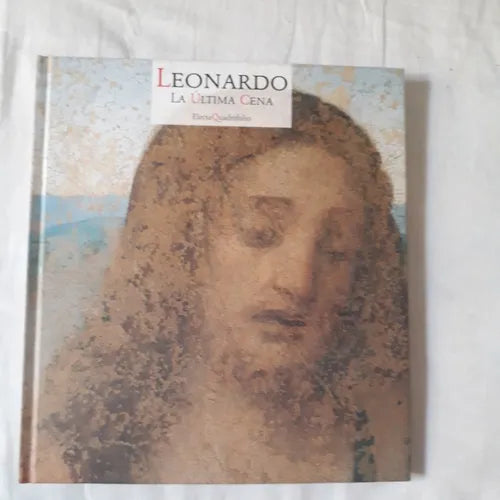 Libro usado en venta: Leonardo - La ultima cena de Electa Quadrifolio; editorial Sociedad Editorial Electa España impreso en 2000.1