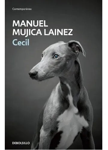 Libro usado en venta: Cecil de Manuel Mujica Lainez; editorial DeBolsillo impreso en 2010 realizamos envios a todo el mundo.1