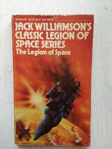 Libro usado en venta: The legion of space de Jack Williamson; editorial Sphere impreso en 1979 realizamos envios a todo el mundo.1