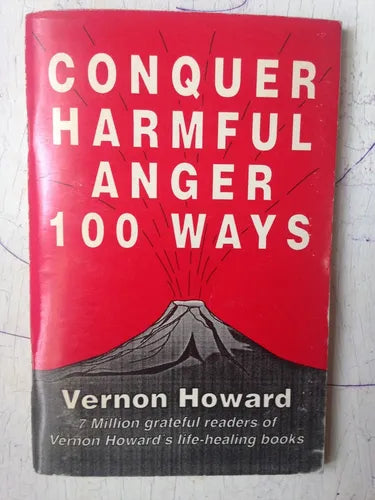 Libro usado en venta: Conquer harmful anger 100 ways de Vernon Howard; editorial New Life Foundation impreso en 1982 realizamos envios a todo el mundo.1