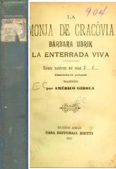 Libro usado en venta: La monja de Cracovia - La enterrada viva de Barbara Ubrik; editorial Bietti impreso en 1910 realizamos envios a todo el mundo.1
