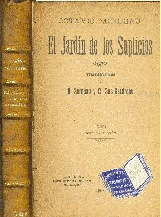 Libro usado en venta: El jardin de los suplicios de Octavio Mirbeau; editorial Maucci Hermanos impreso en 1908 realizamos envios a todo el mundo.1