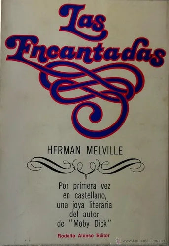 Libro usado en venta: Las encantadas de Herman Melville; editorial Rodolfo Alonso realizamos envios a todo el mundo.1