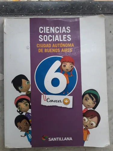 Libro usado en venta: Ciencias Sociales 6 Nacion Conocer +; editorial Santillana impreso en 2015 realizamos envios a todo el mundo.1