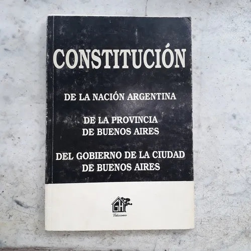 Libro usado en venta: Constitucion De La Nacion Argentina; editorial GH impreso en 1999 realizamos envios a todo el mundo.1