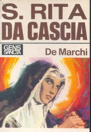 Libro usado en venta: Santa Rita da Cascia de Emilio De Marchi; editorial Paoline impreso en 1980 realizamos envios a todo el mundo.1
