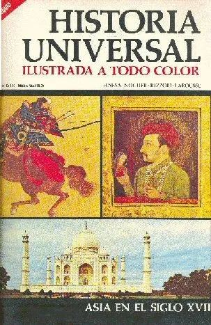 Libro usado en venta: Asia en el siglo XVII - N? 68 de Historia Universal; editorial Noguer impreso en 1974 realizamos envios a todo el mundo.1