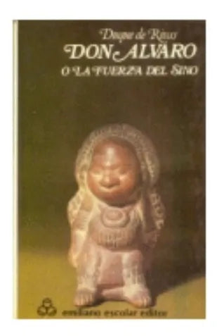 Libro usado en venta: Don Alvaro o La fuerza del sino de Duque de Rivas; editorial Emiliano Escolar impreso en 1980 realizamos envios a todo el mundo.1
