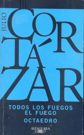 Libro usado en venta: Todos los fuegos el fuego - Octaedro de Julio Cortazar; editorial Alfaguara impreso en 2004 realizamos envios a todo el mundo.1