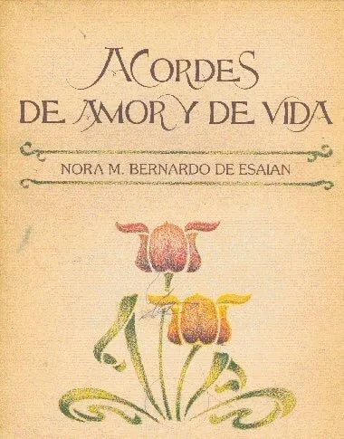 Libro usado en venta: Acordes de amor y de vida de Nora M. Bernardo de Esaian; editorial Akian impreso en 1994 realizamos envios a todo el mundo.1