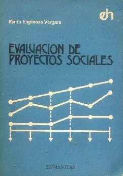 Libro usado en venta: Evaluacion de proyectos sociales de Mario Espinoza Vergara; editorial Humanitas impreso en 1983 envios a todo el mundo.1