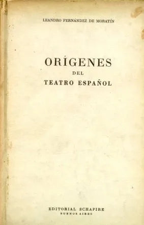 Libro usado en venta: Origenes del teatro espa?ol de Leandro Fernandez de Moratin; editorial Schapire impreso en 1946 envios a todo el mundo.1