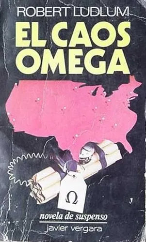 Libro usado en venta: El caos omega de Robert Ludlum; editorial Javier Vergara impreso en 1981 realizamos envios a todo el mundo.1