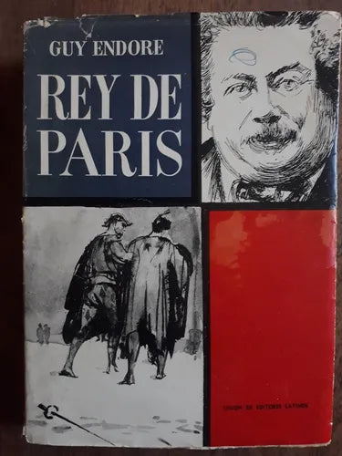 Libro usado en venta: Rey de Paris de Guy Endore; editorial Union de editores latinos impreso en 1958 realizamos envios a todo el mundo.1
