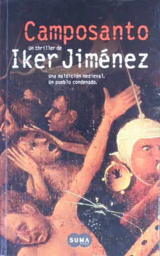 Libro usado en venta: Camposanto de Iker Jiménez; editorial Suma de Letras impreso en 2006 realizamos envios a todo el mundo.1