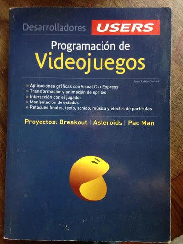 Libro usado en venta: Programacion de video Juegos de Juan Pablo Bettini; editorial Gradi impreso en 2007 realizamos envios a todo el mundo.1