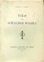 Libro usado en venta: Temas de Actualidad Durable de Jose A. Oria; editorial Academia Argentina de Letras impreso en 1970 envios a todo el mundo.1