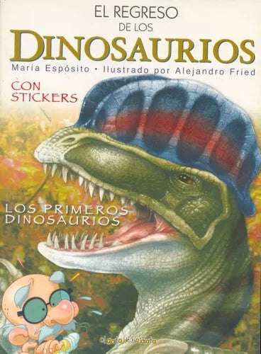 Libro usado en venta: El regreso de los Dinosaurios de Maria Esposito; editorial Guadal impreso en 2004 realizamos envios a todo el mundo.1