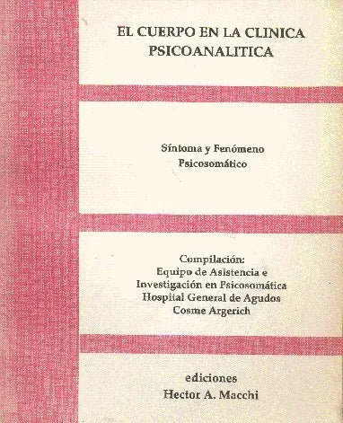 Libro usado en venta: El cuerpo en la clinica psicoanalitica; editorial Hector A. Macchi realizamos envios a todo el mundo.1