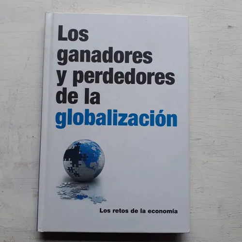 Libro usado en venta: Los ganadores y perdedores de la globalizacion; editorial RBA impreso en 2016 realizamos envios a todo el mundo.1