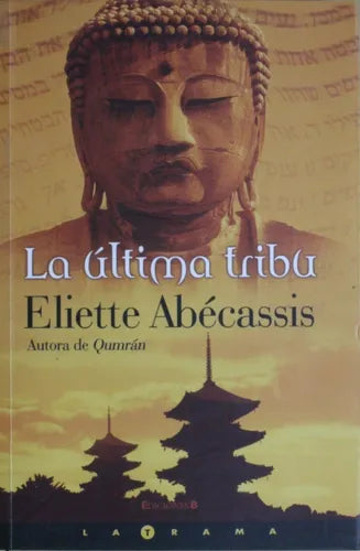 Libro usado en venta: La ?ltima tribu de Eliette Abécassis; editorial Ediciones B impreso en 2006 realizamos envios a todo el mundo.1