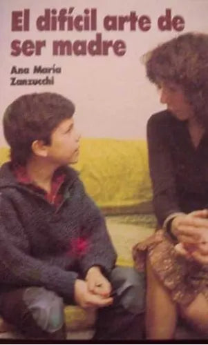 Libro usado en venta: El dificil arte de ser madre de Ana Maria Zanzucchi; editorial Ciudad Nueva impreso en 1988 realizamos envios a todo el mundo.1